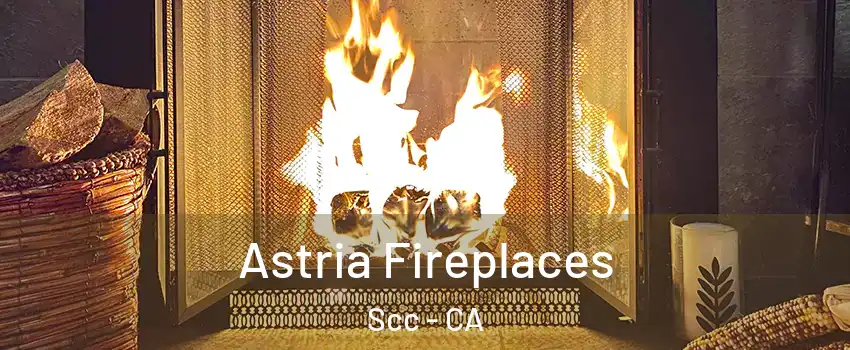 Astria Fireplaces Scc - CA