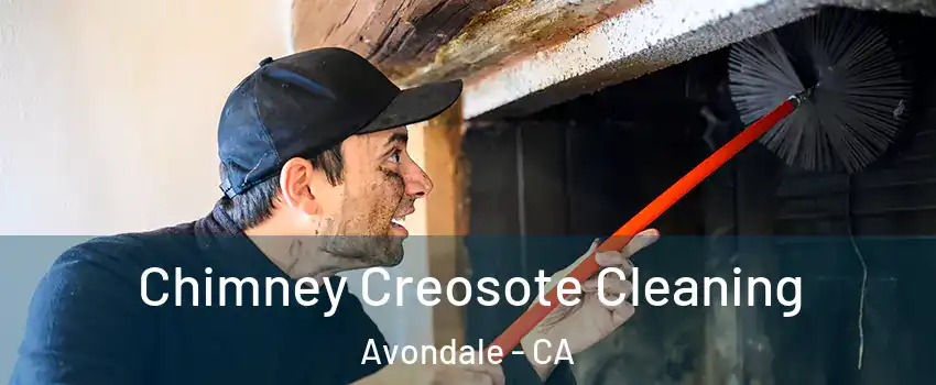 Chimney Creosote Cleaning Avondale - CA