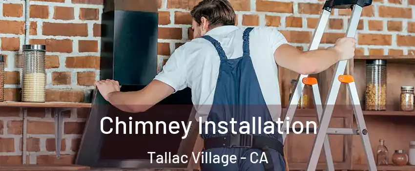 Chimney Installation Tallac Village - CA