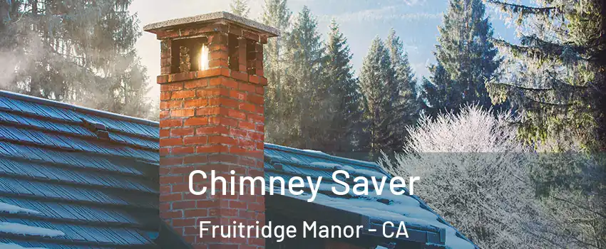 Chimney Saver Fruitridge Manor - CA