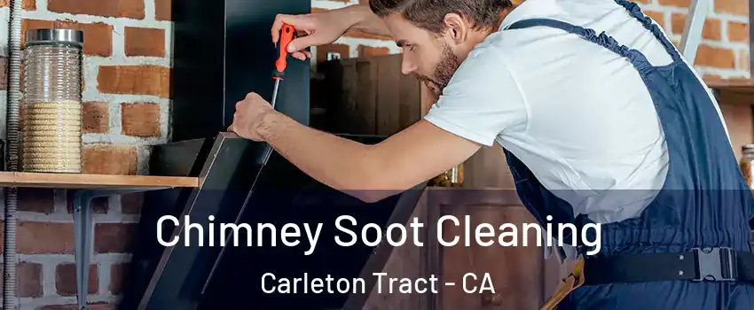 Chimney Soot Cleaning Carleton Tract - CA