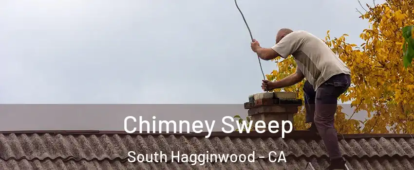 Chimney Sweep South Hagginwood - CA