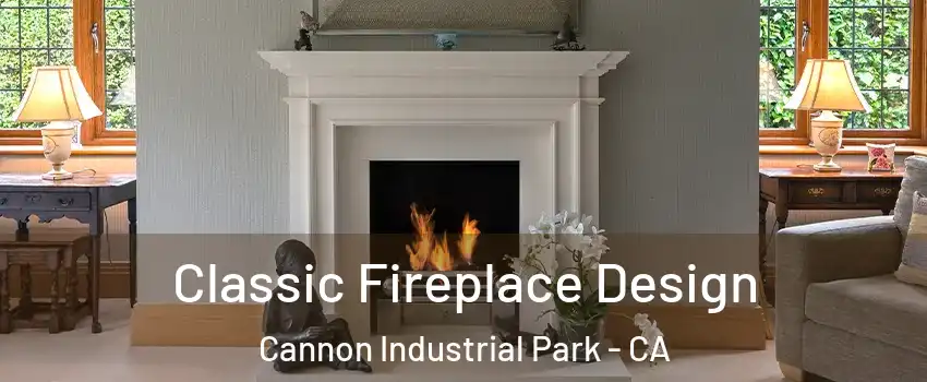 Classic Fireplace Design Cannon Industrial Park - CA