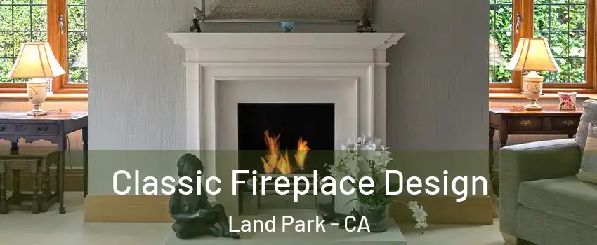 Classic Fireplace Design Land Park - CA