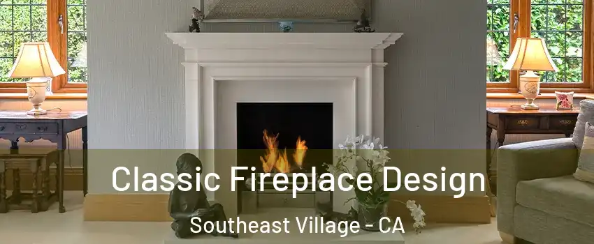 Classic Fireplace Design Southeast Village - CA