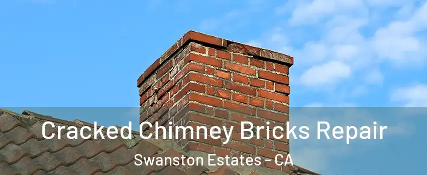 Cracked Chimney Bricks Repair Swanston Estates - CA