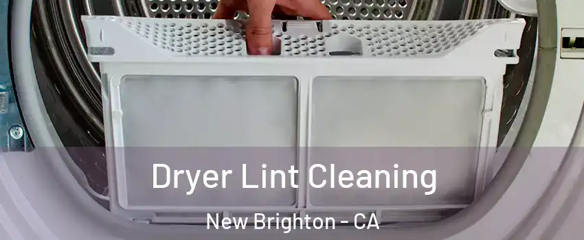 Dryer Lint Cleaning New Brighton - CA