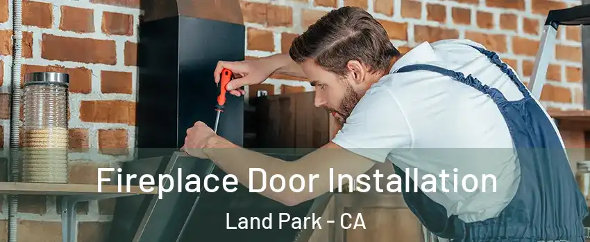 Fireplace Door Installation Land Park - CA