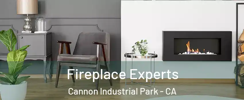 Fireplace Experts Cannon Industrial Park - CA