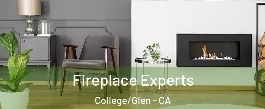 Fireplace Experts College/Glen - CA