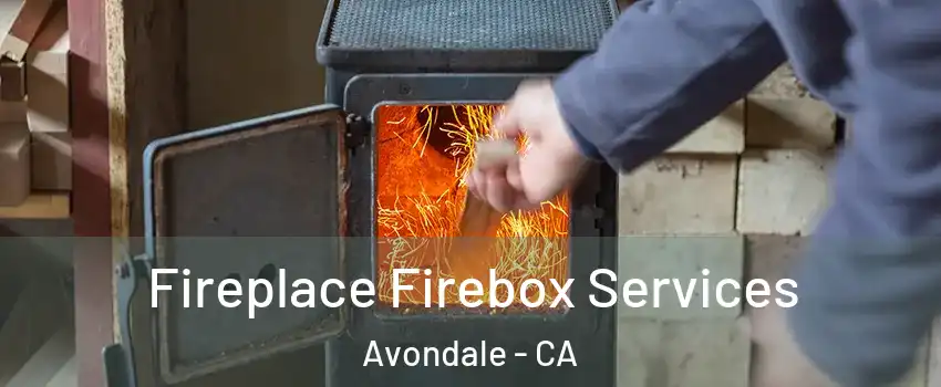 Fireplace Firebox Services Avondale - CA