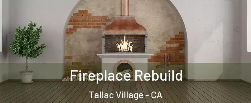 Fireplace Rebuild Tallac Village - CA