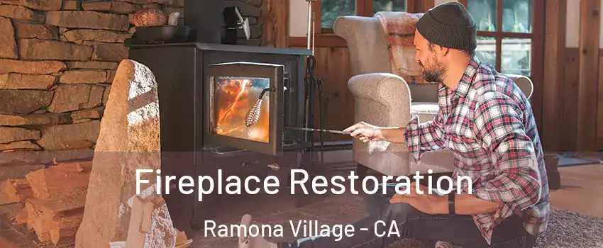 Fireplace Restoration Ramona Village - CA