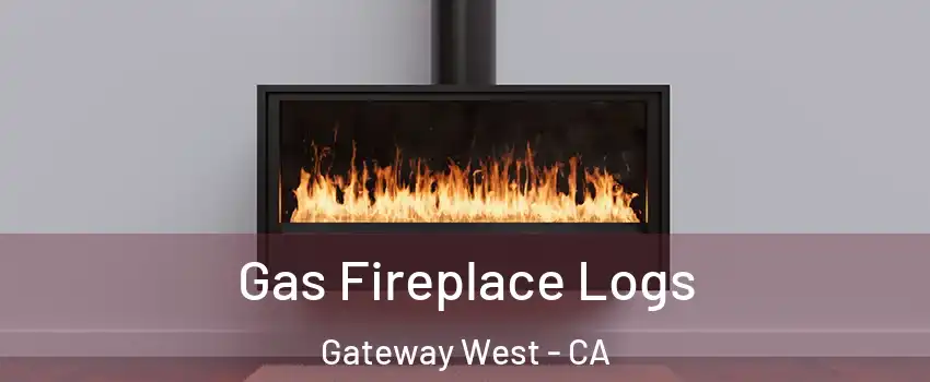 Gas Fireplace Logs Gateway West - CA