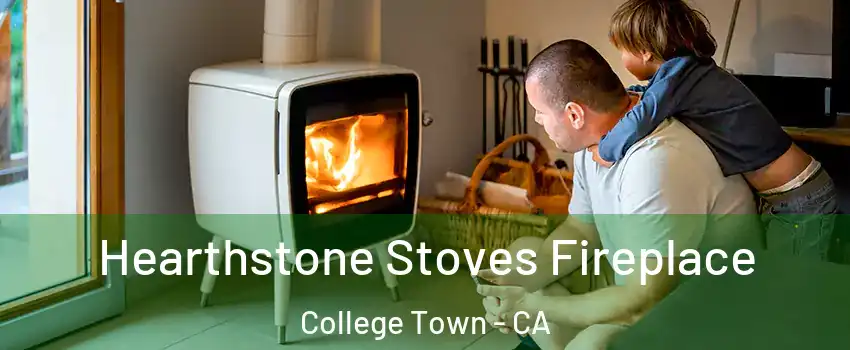 Hearthstone Stoves Fireplace College Town - CA