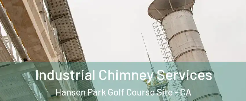 Industrial Chimney Services Hansen Park Golf Course Site - CA