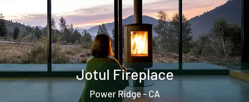 Jotul Fireplace Power Ridge - CA