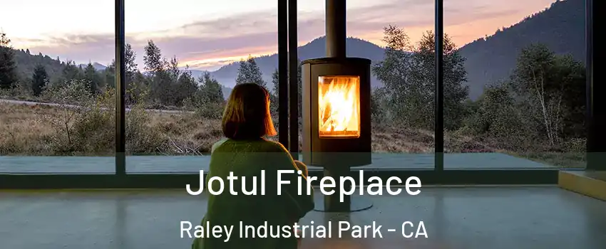 Jotul Fireplace Raley Industrial Park - CA