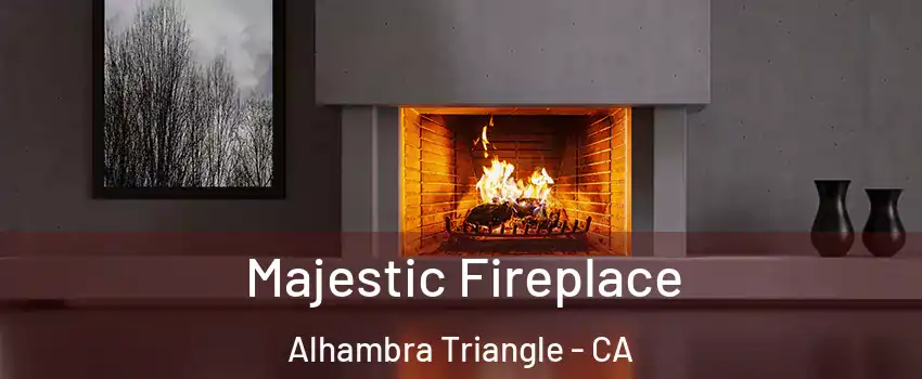 Majestic Fireplace Alhambra Triangle - CA