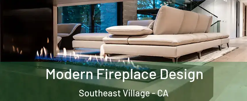 Modern Fireplace Design Southeast Village - CA