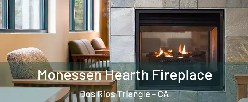 Monessen Hearth Fireplace Dos Rios Triangle - CA