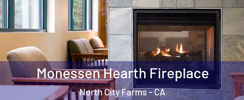 Monessen Hearth Fireplace North City Farms - CA