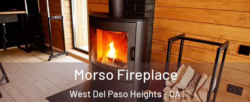 Morso Fireplace West Del Paso Heights - CA