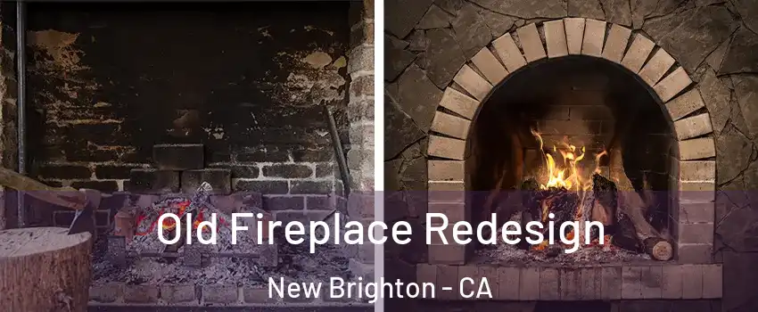 Old Fireplace Redesign New Brighton - CA