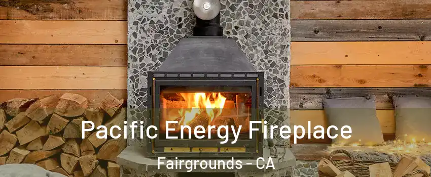 Pacific Energy Fireplace Fairgrounds - CA