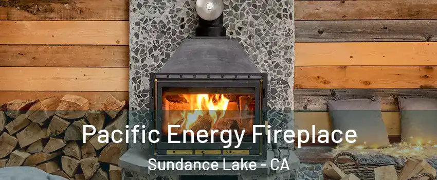 Pacific Energy Fireplace Sundance Lake - CA