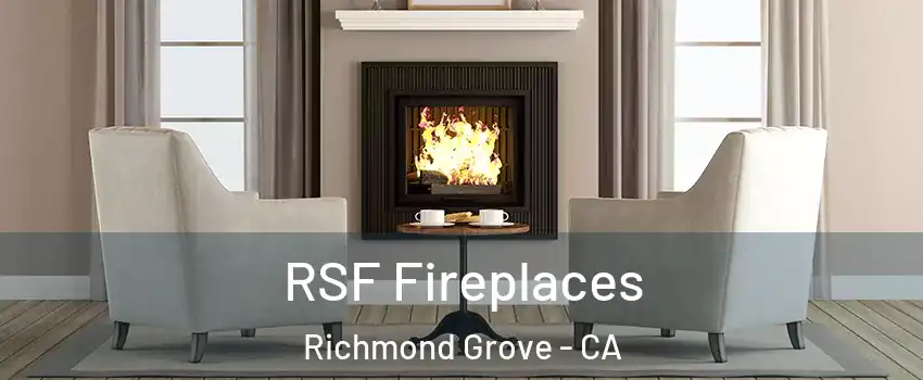 RSF Fireplaces Richmond Grove - CA