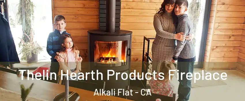 Thelin Hearth Products Fireplace Alkali Flat - CA