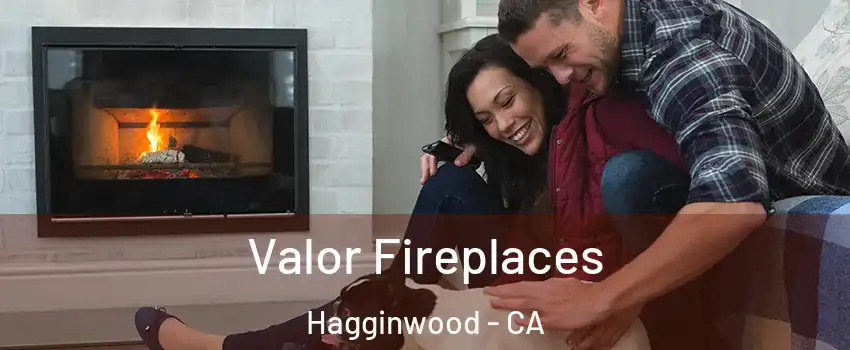 Valor Fireplaces Hagginwood - CA